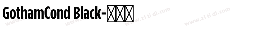 GothamCond Black字体转换
